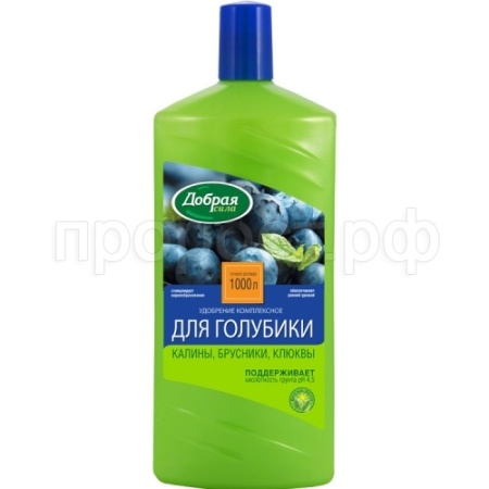 Добрая сила для Голубики калины брусники 1л 